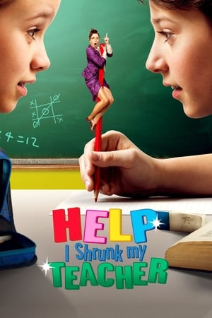 Help I Shrunk My Teacher 2015 Hindi Dual Audio | Hindi Dubbed Movie Web-DL [1.2GB]