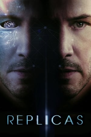 Replicas (2018) Hindi Dual Audio | Hindi Dubbed Movie BluRay [1GB]