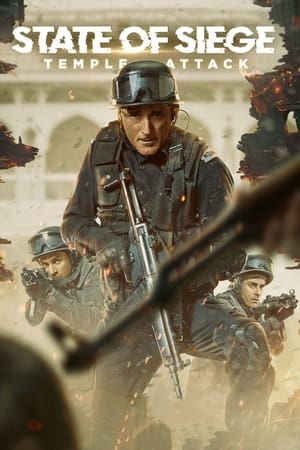 State of Siege: Temple Attack (2021) Hindi Dual Audio | Hindi Dubbed Movie BluRay [800MB]